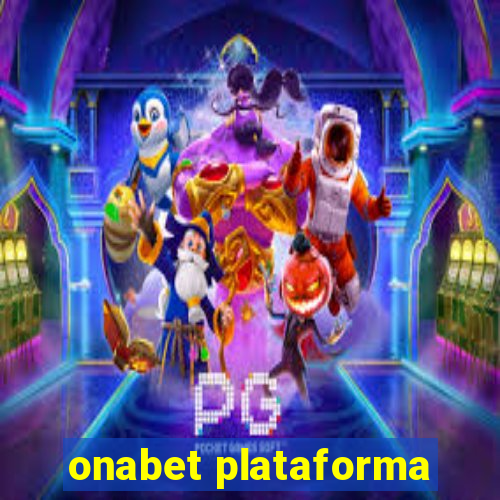 onabet plataforma